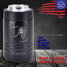 I Kneel to Submit, I Stand to Respect | 12 oz Powder Coated Stainless Steel Can Cooler | Laser Engraved | Customizable