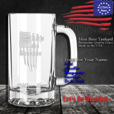 Let's Go Brandon | 16 oz Beer Tankard | Laser Engraved | Customizable