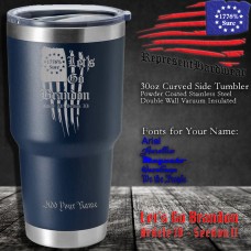 Let's Go Brandon, Article IV, Section II | 30 oz Powder Coated Stainless Steel Tumbler | Laser Engraved | Customizable