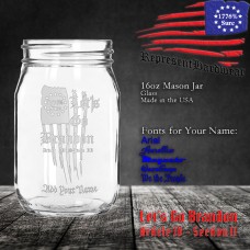 Let's Go Brandon, Article IV, Section II | 16 oz Mason Jar | Laser Engraved | Customizable