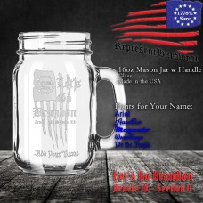 Let's Go Brandon, Article IV, Section II | 16 oz Mason Jar with Handle | Laser Engraved | Customizable