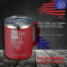 Let's Go Brandon, Article IV, Section II | 12 oz Powder Coated Stainless Steel Coffee Cup | Laser Engraved | Customizable