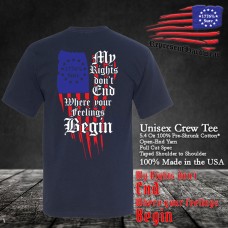 My Rights don't End where your Feelings Begin | Classic Printed T-Shirt