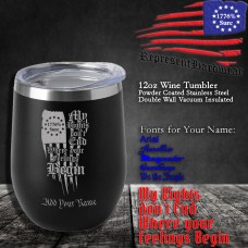 Liberals are Left, Conservatives are Right | 12 oz Powder Coated Stainless Steel Wine Tumbler | Laser Engraved | Customizable