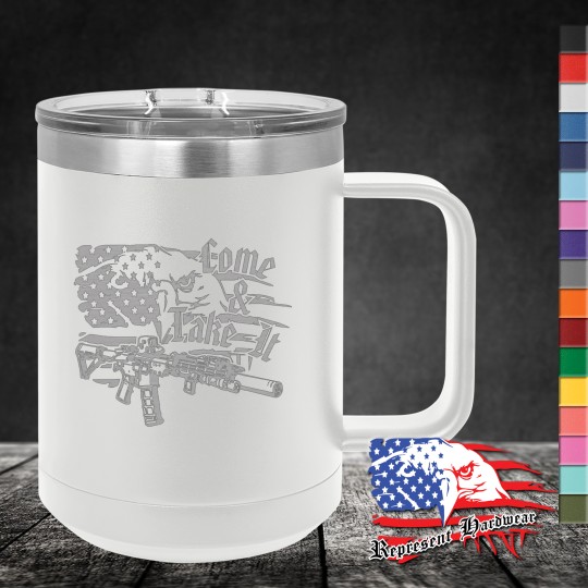 15 oz Travel Mug - Come and Take It 15 oz Travel Mug - Come and Take It