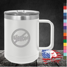15 oz Travel Mug - (Not) Silenced  15 oz Travel Mug - (Not) Silenced