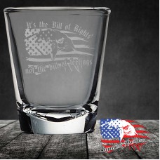 1.7 oz Shot Glass | It's the Bill of Rights not the Bill of Feelings - Represent