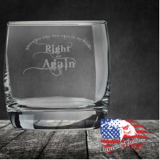 10 oz On The Rocks Glass | There are only two ways to do things: