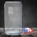 16 oz Can Glass | My Rights don't End Where your feelings Begin - 1776% Sure