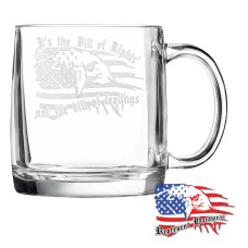 12 1/4 oz Clear Coffee Mug | It's the Bill of Rights not the Bill of Feelings - Represent