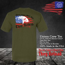 These Colors Don't Run, They Reload | Classic Printed T-Shirt