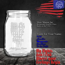 My Rights don't End where your Feelings Begin | 16 oz Mason Jar | Laser Engraved | Customizable