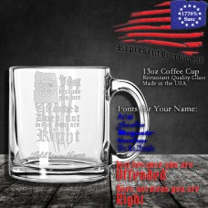 Just because you are Offended does not mean you are Right  | 13 oz Coffee Cup | Laser Engraved | Customizable