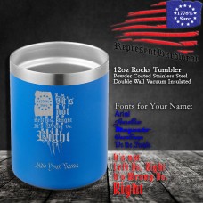 It's not Left vs. Right, It's Wrong vs. Right | 12 oz Powder Coated Stainless Steel Rocks Tumbler | Laser Engraved | Customizable