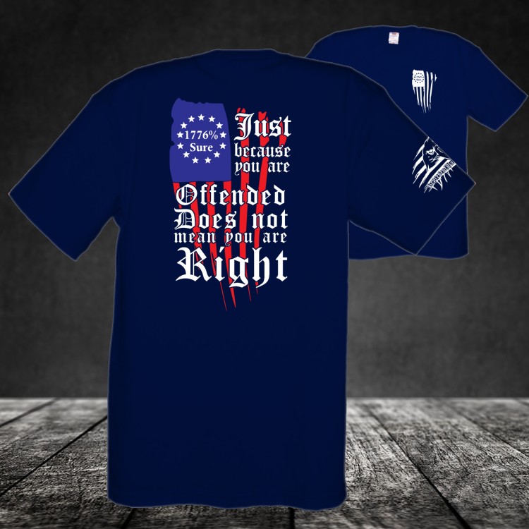 Midweight Unisex Crew Tee Shirt - Just because you're Offended Does not mean you're Right