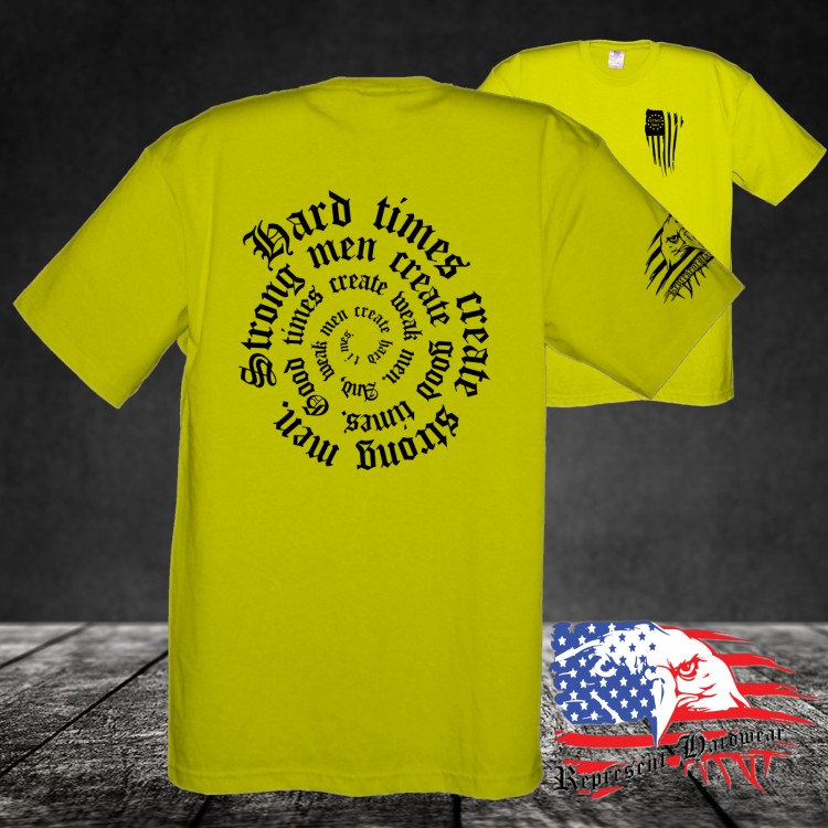 Midweight Unisex Crew Tee Shirt - Hard times create Strong Men, Strong Men create Good Times, Good Times create Weak Men, and Weak Men create Hard Times.