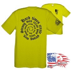 Midweight Unisex Crew Tee Shirt - Hard times create Strong Men, Strong Men create Good Times, Good Times create Weak Men, and Weak Men create Hard Times.