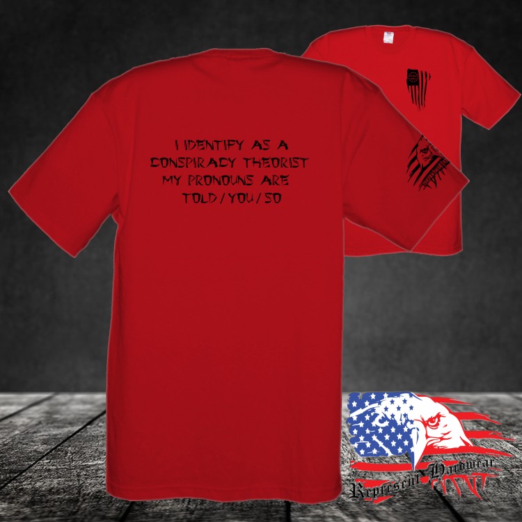 Midweight Unisex Crew Tee Shirt - I Identify as a conspiracy Therorist - My Pronouns are Told / You / So - Chinesse font